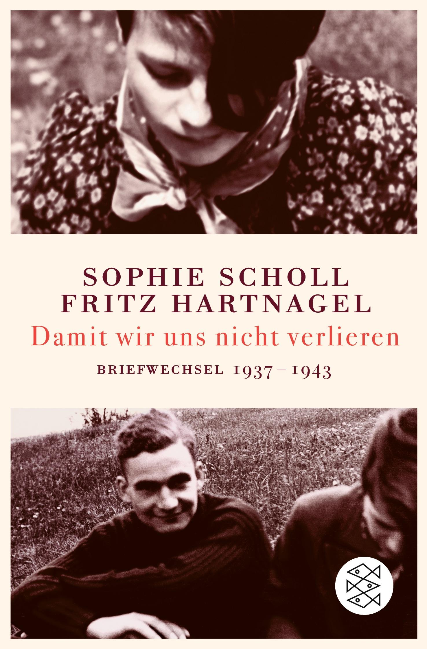 Cover: 9783596179398 | Damit wir uns nicht verlieren | Briefwechsel 1937-1943 | Taschenbuch