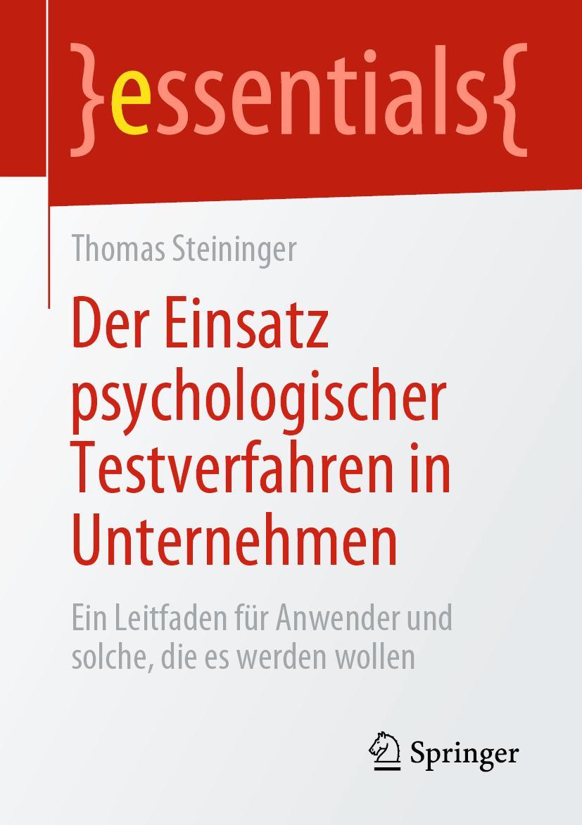 Cover: 9783658284619 | Der Einsatz psychologischer Testverfahren in Unternehmen | Steininger