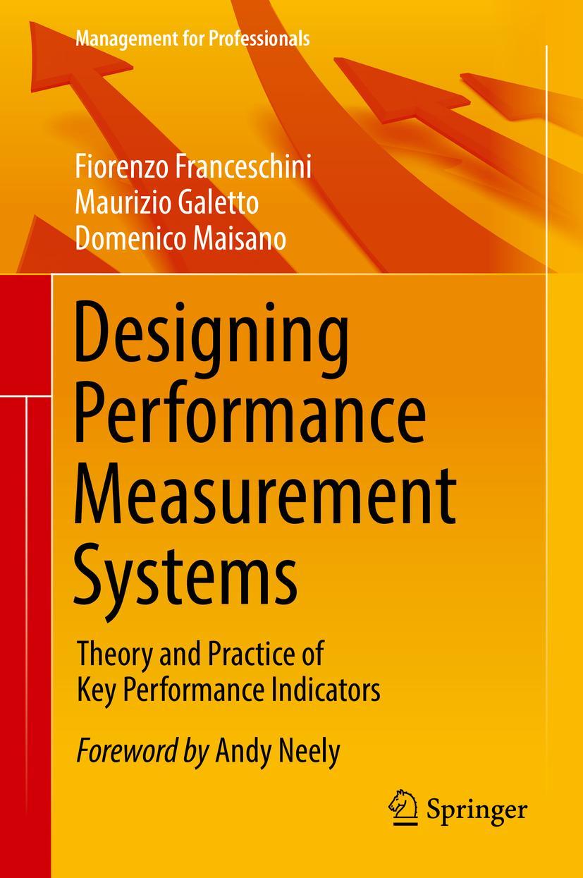 Cover: 9783030011918 | Designing Performance Measurement Systems | Franceschini (u. a.) | xi