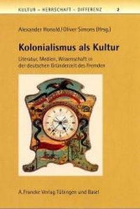 Cover: 9783772032110 | Kolonialismus als Kultur | Alexander Honold | Taschenbuch | 291 S.