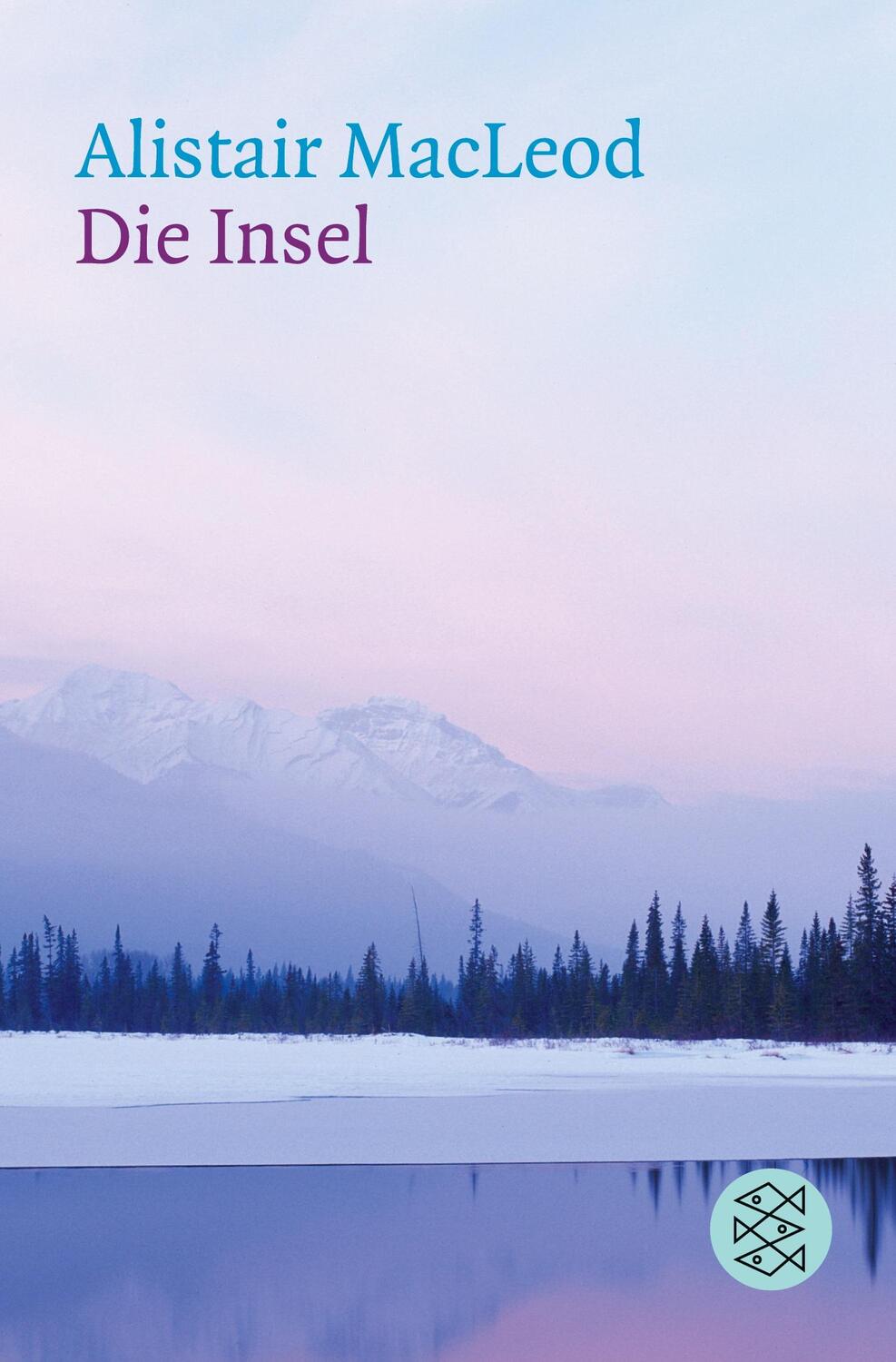 Cover: 9783596153770 | Die Insel | Erzählungen | Alistair Macleod | Taschenbuch | Paperback