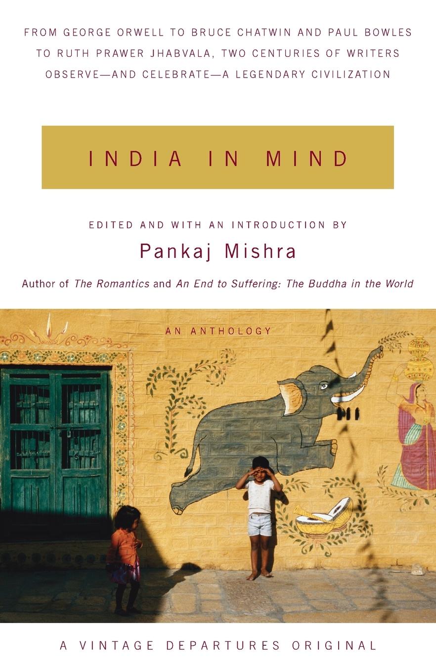 Cover: 9780375727450 | India in Mind | Pankaj Mishra | Taschenbuch | Englisch | 2005 | Knopf