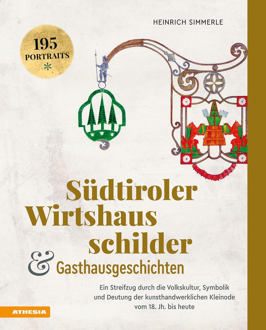 Cover: 9788868398187 | Südtiroler Wirtshausschilder und Gasthausgeschichten | Simmerle | Buch