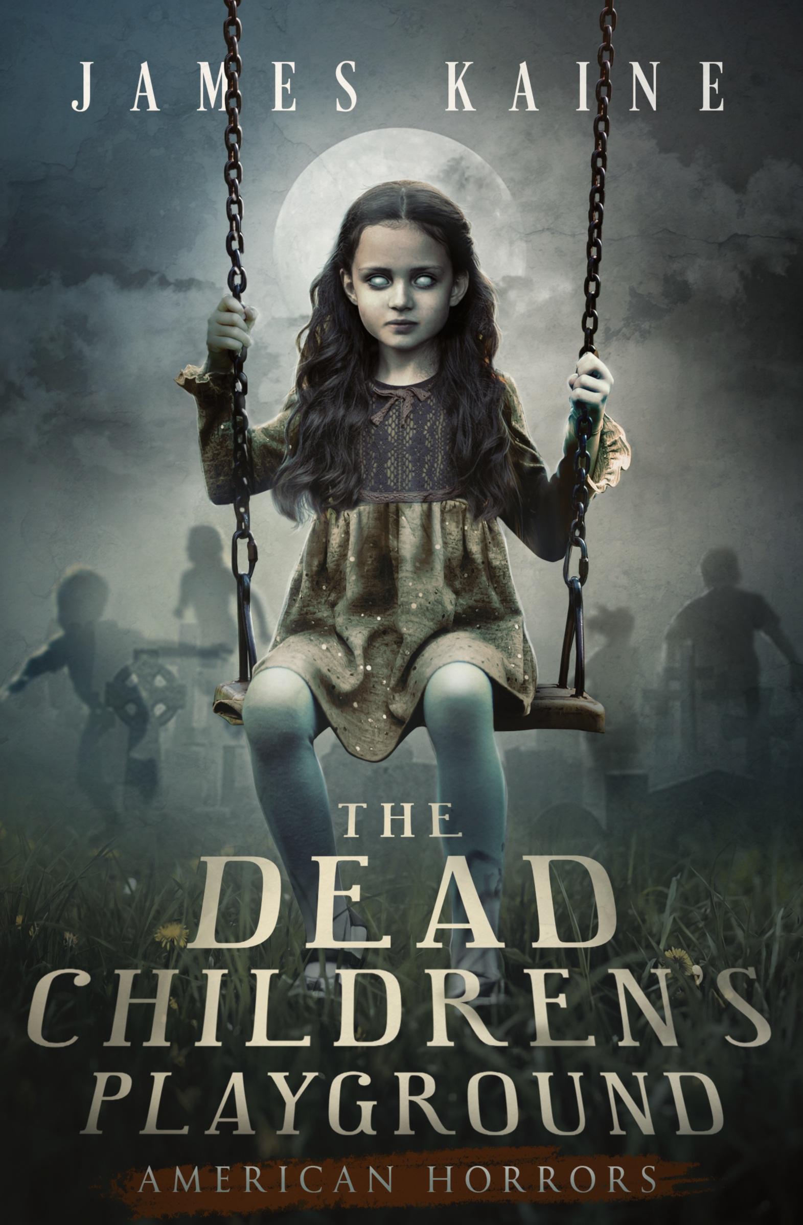 Cover: 9798990514607 | The Dead Children's Playground | James Kaine | Taschenbuch | Englisch