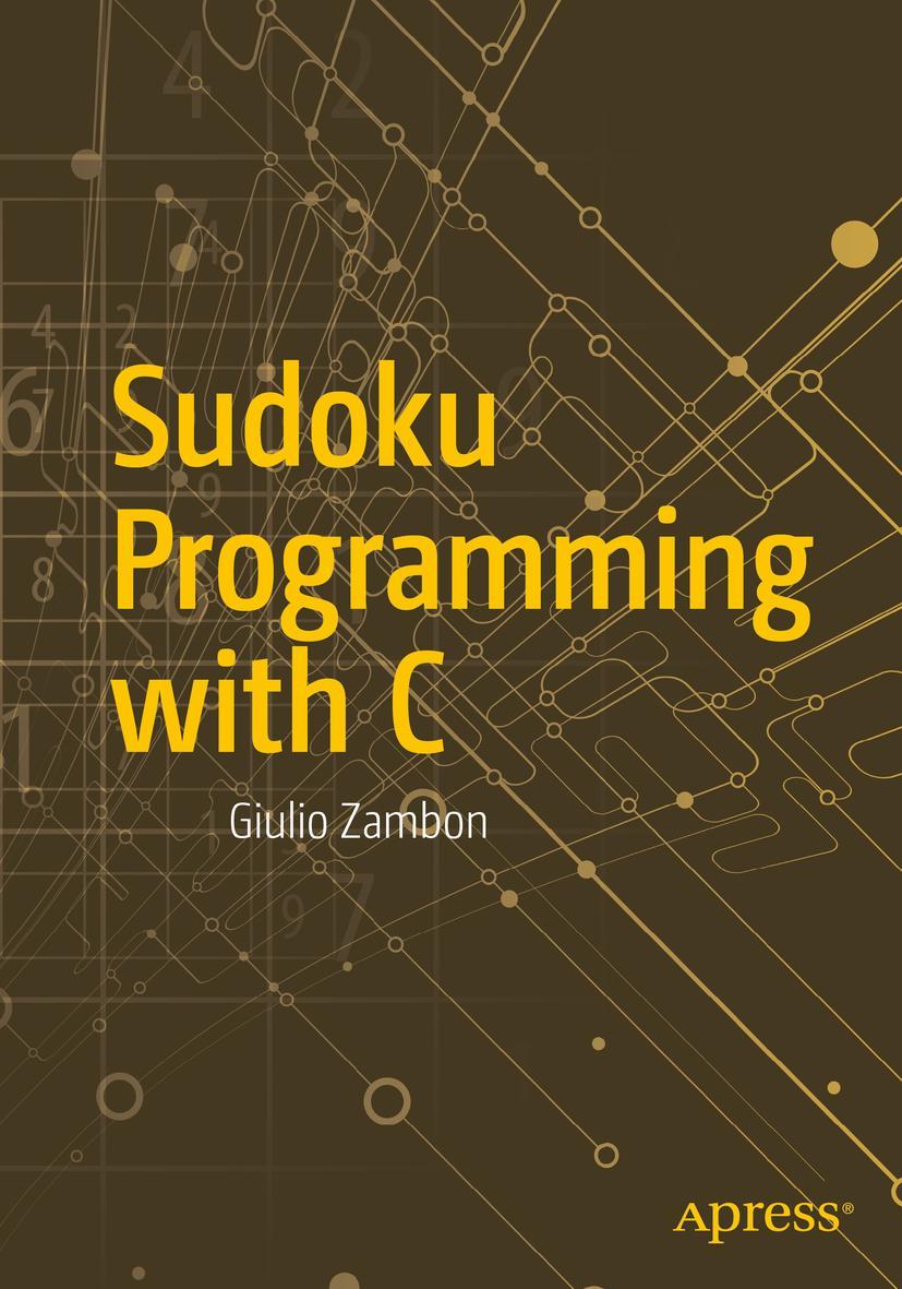 Cover: 9781484209967 | Sudoku Programming with C | Giulio Zambon | Taschenbuch | xiv | 2015