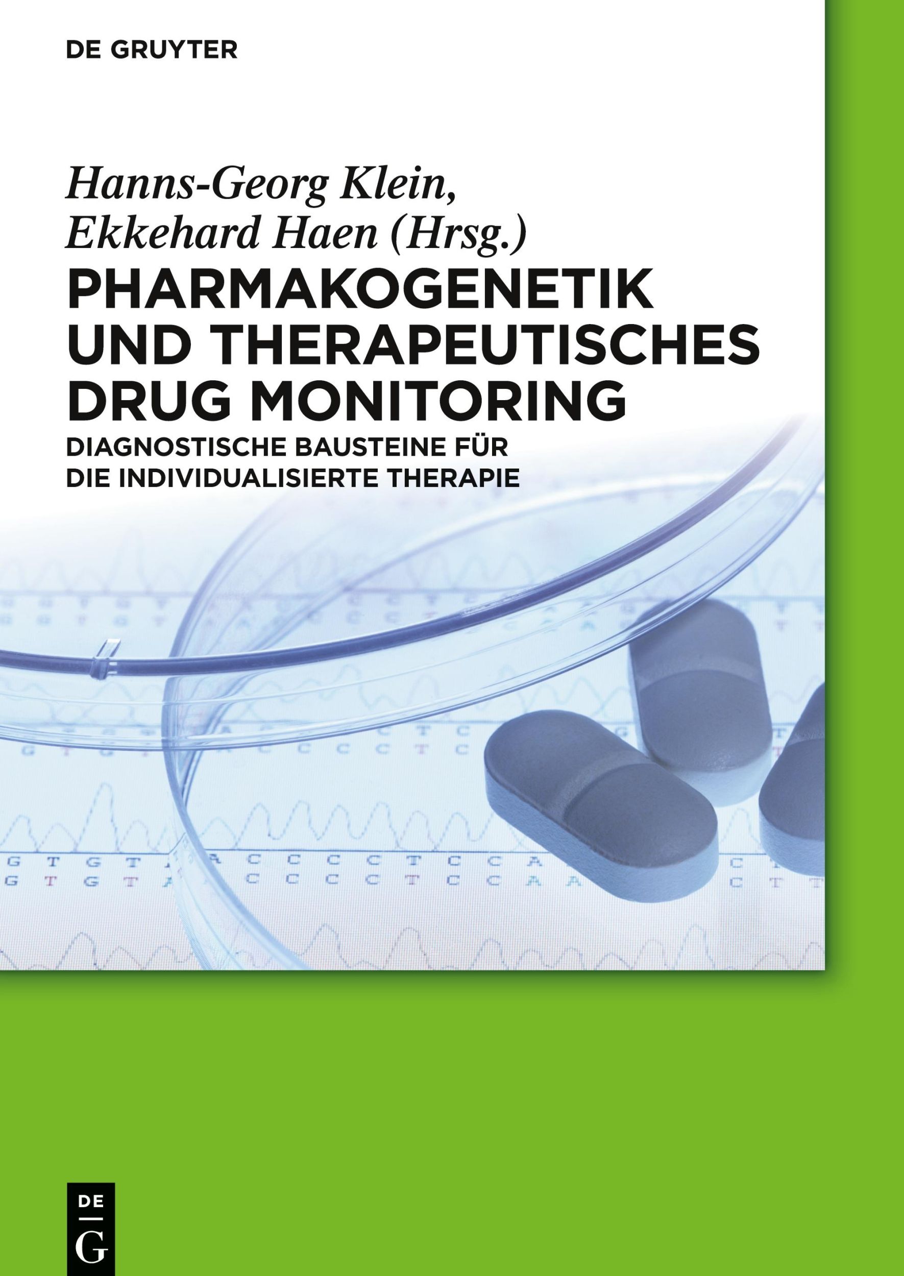 Cover: 9783110352863 | Pharmakogenetik und Therapeutisches Drug Monitoring | Haen (u. a.)