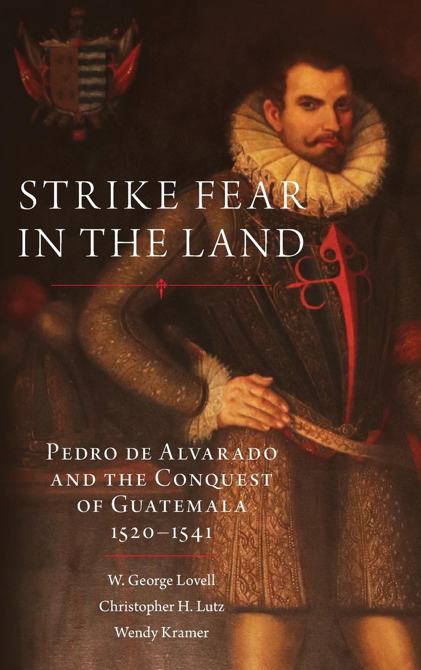 Cover: 9780806164946 | Strike Fear in the Land | W. George Lovell (u. a.) | Buch | Gebunden