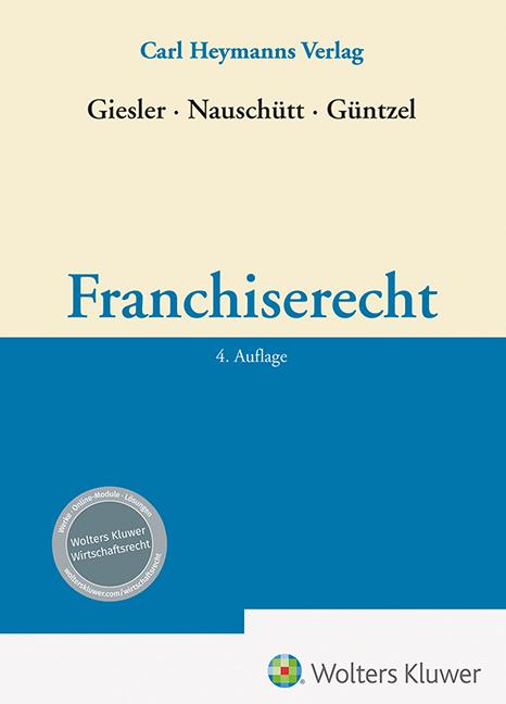 Cover: 9783452302625 | Franchiserecht | J. Patrick Giesler (u. a.) | Buch | 1378 S. | Deutsch