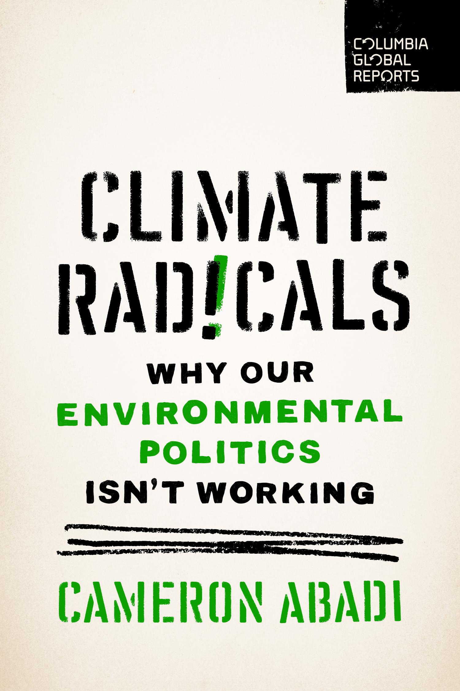 Cover: 9798987053645 | Climate Radicals | Why Our Environmental Politics Isn't Working | Buch