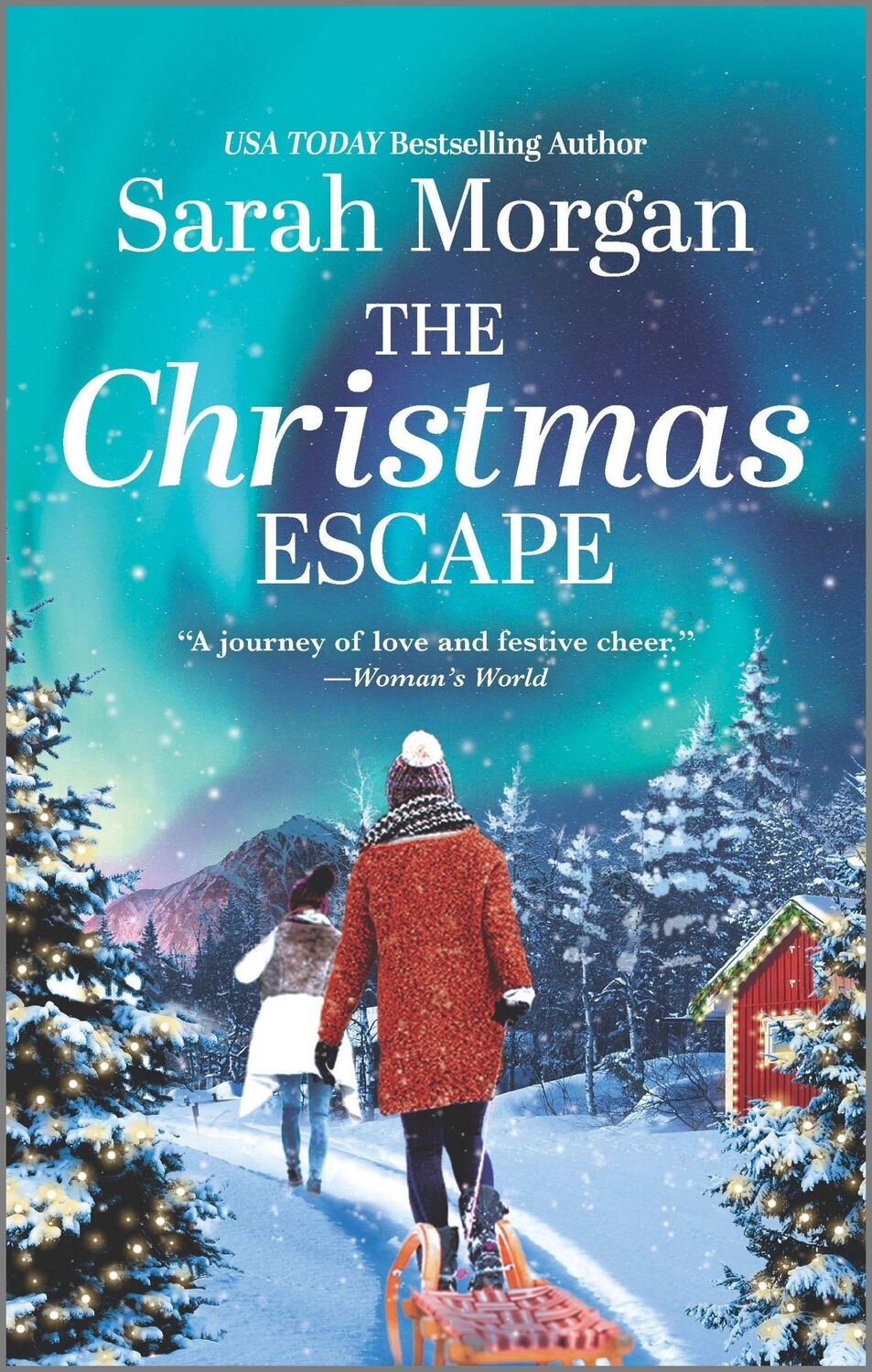 Cover: 9781335679932 | The Christmas Escape | A Holiday Romance Novel | Sarah Morgan | Buch