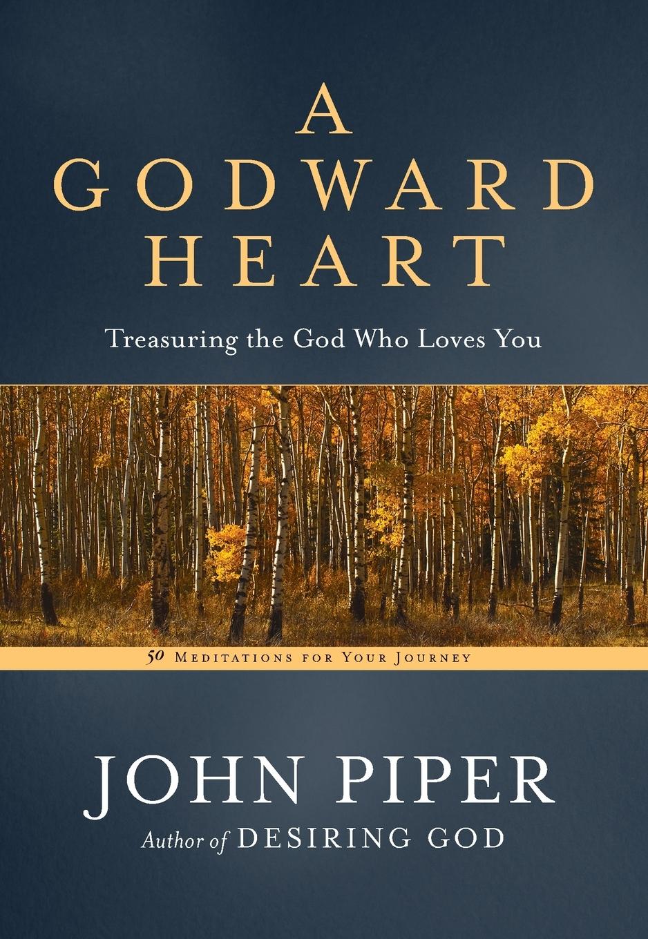 Cover: 9780593192993 | A Godward Heart | Treasuring the God Who Loves You | John Piper | Buch