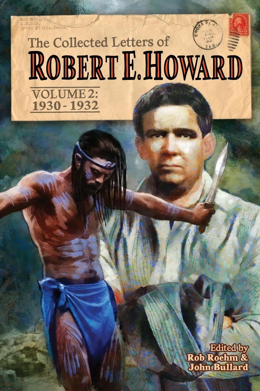 Cover: 9781955446037 | The Collected Letters of Robert E. Howard, Volume 2 | Robert E. Howard