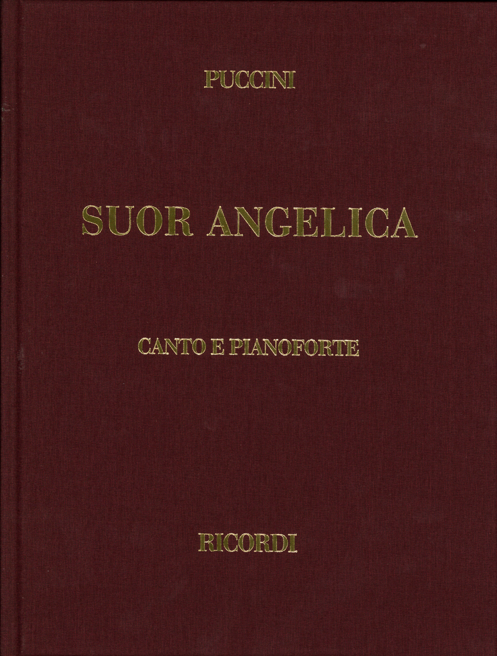 Cover: 9790041370828 | Suor Angelica | Giacomo Puccini | Klavierauszug Gebunden | Ricordi