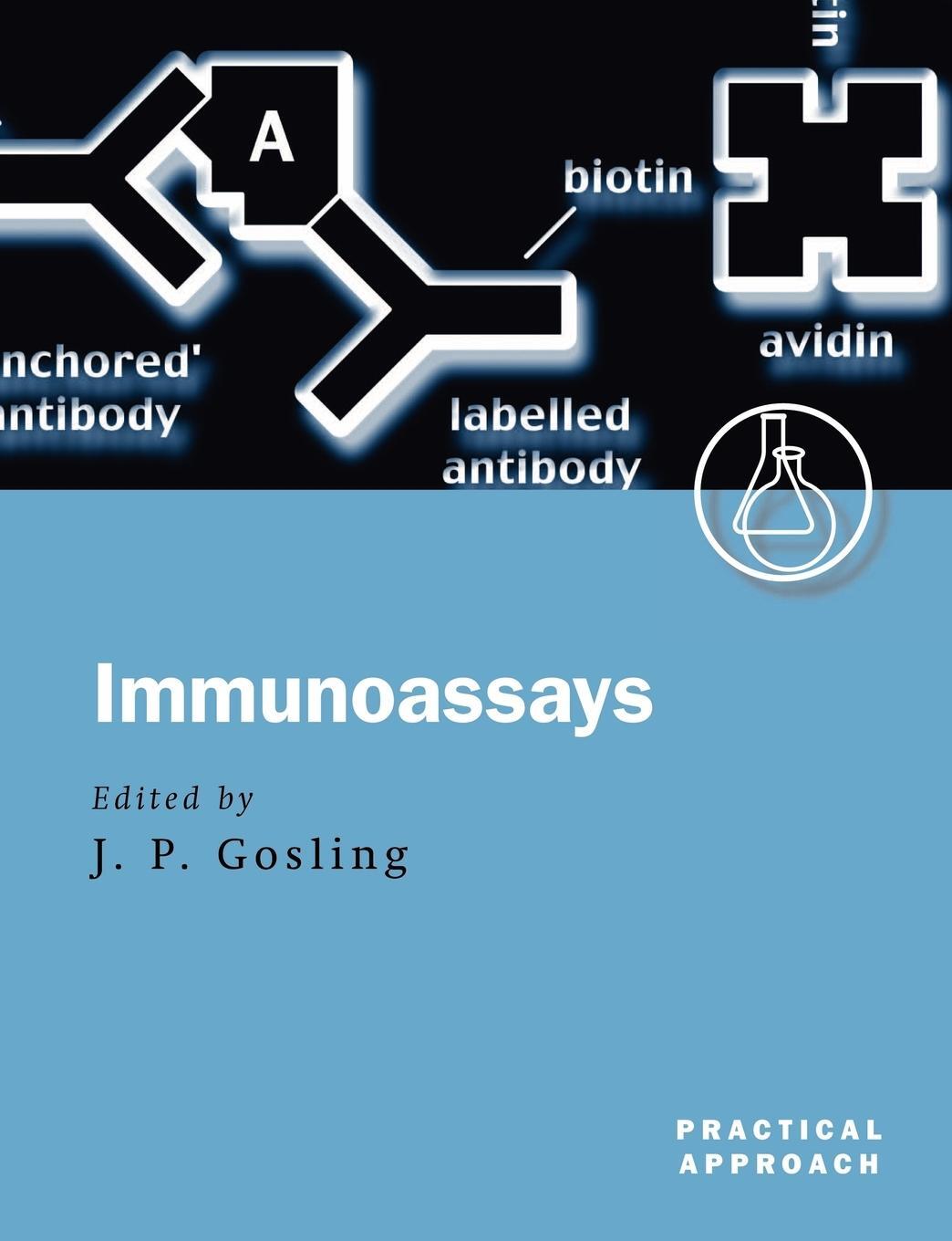 Cover: 9780199637102 | Immunoassays | A Practical Approach | James P. Gosling | Taschenbuch