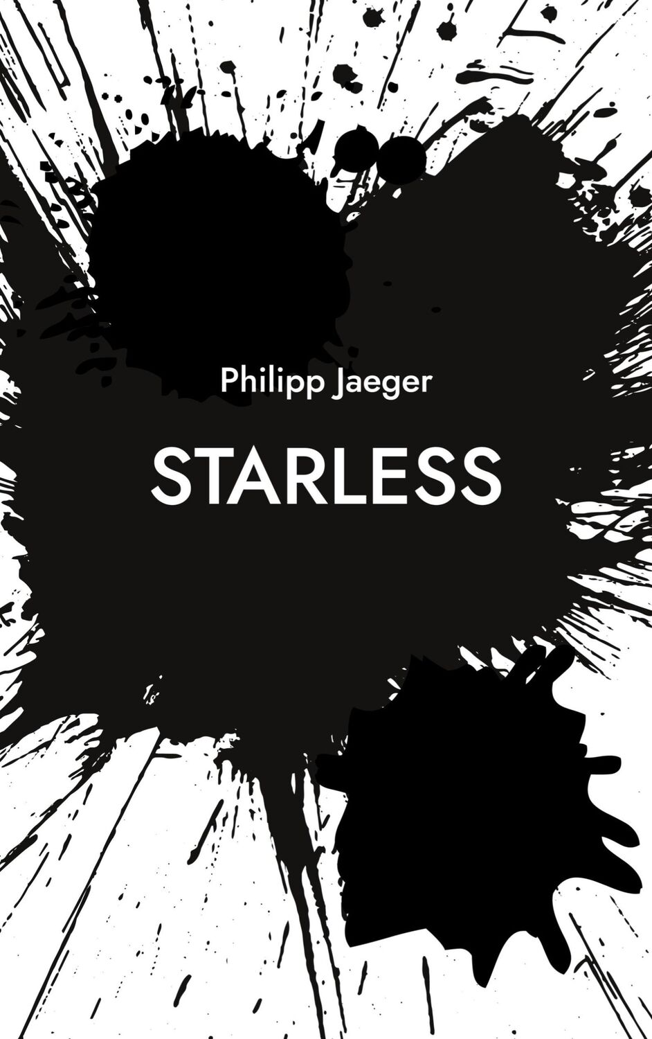 Cover: 9783757824549 | Starless | Philipp Jaeger | Taschenbuch | Paperback | 394 S. | Deutsch