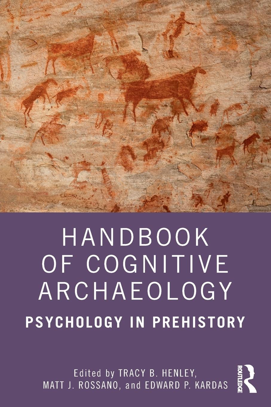 Cover: 9781138594517 | Handbook of Cognitive Archaeology | Psychology in Prehistory | Buch