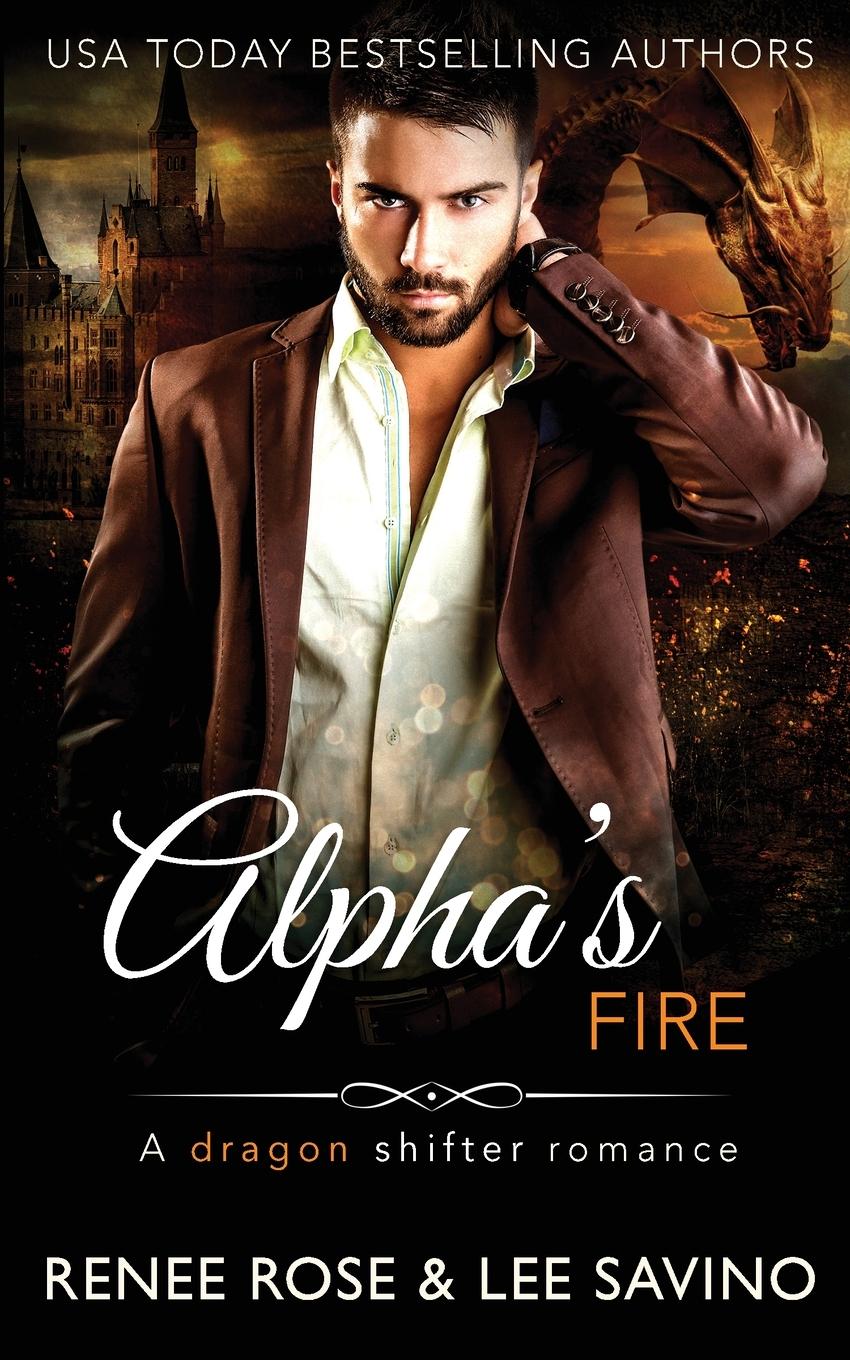 Cover: 9781636939834 | Alpha's Fire | A dragon shifter romance | Renee Rose (u. a.) | Buch