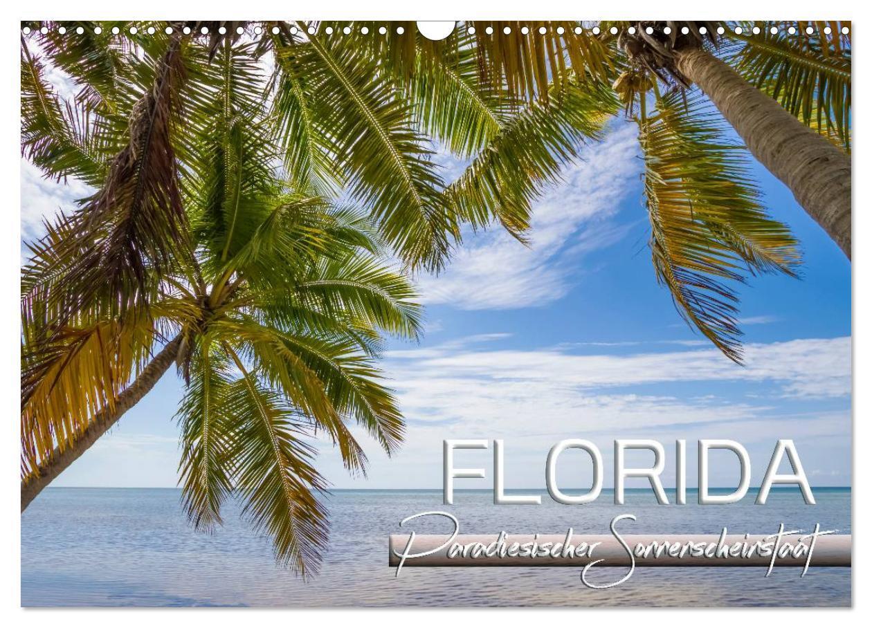 Cover: 9783435805419 | FLORIDA Paradiesischer Sonnenscheinstaat (Wandkalender 2025 DIN A3...