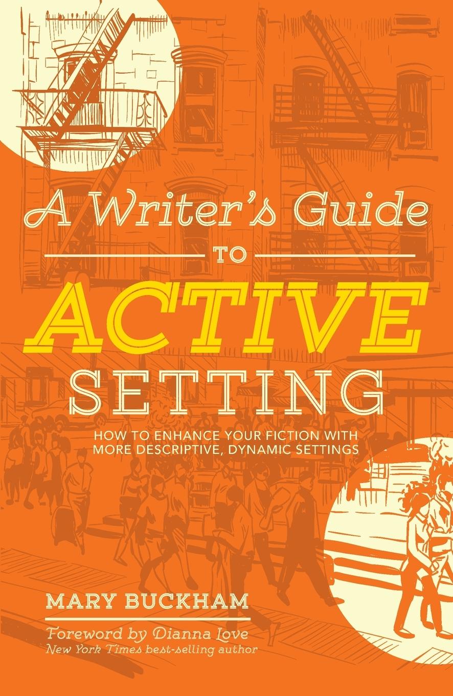 Cover: 9781599639307 | A Writer's Guide to Active Setting | Mary Buckham | Taschenbuch | 2016