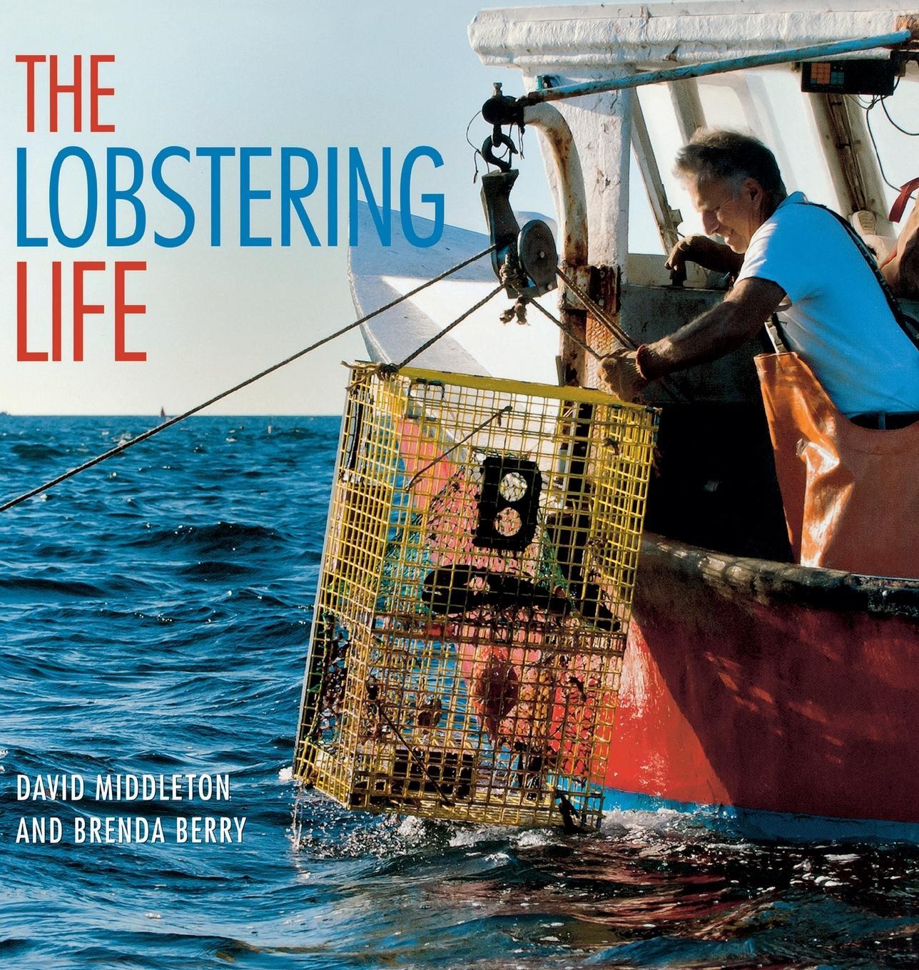 Cover: 9780881509397 | Lobstering Life | David Middleton (u. a.) | Buch | Englisch | 2011