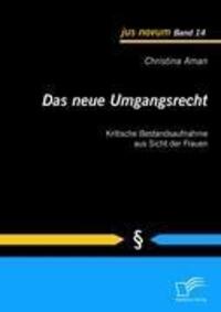 Cover: 9783836694407 | Das neue Umgangsrecht: Kritische Bestandsaufnahme aus Sicht der Frauen