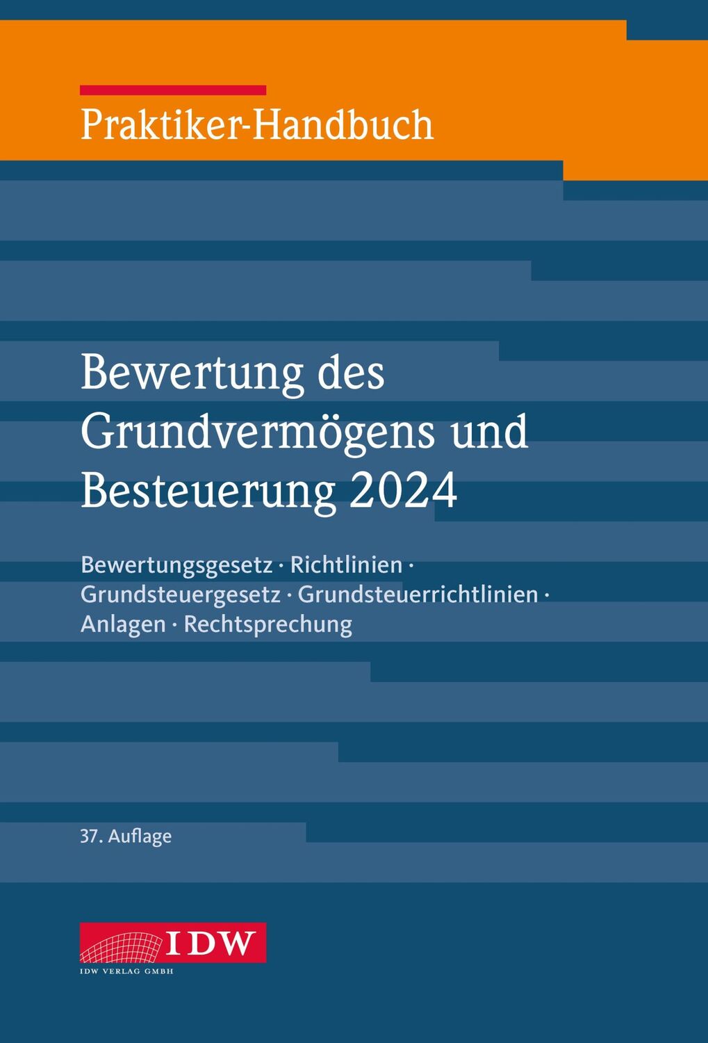 Cover: 9783802129490 | Praktiker-Handbuch Bewertung des Grundvermögens und Besteuerung 2024