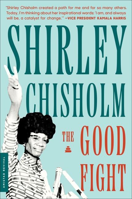 Cover: 9780063160828 | The Good Fight | Shirley Chisholm | Taschenbuch | Englisch | 2023