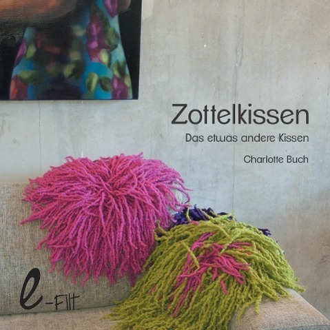 Cover: 9788771704167 | Zottelkissen | Das etwas andere Kissen | Charlotte Buch | Taschenbuch