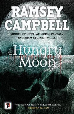 Cover: 9781787582002 | The Hungry Moon | Ramsey Campbell | Taschenbuch | Englisch | 2019