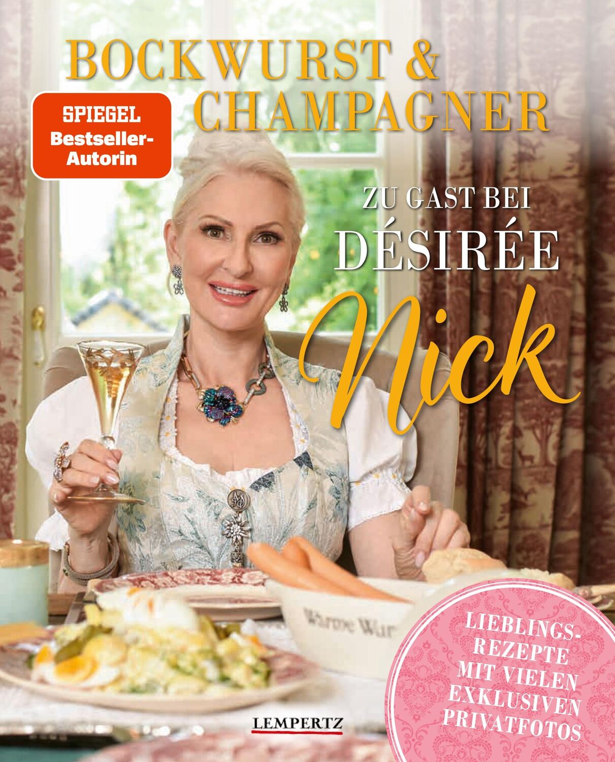 Cover: 9783960584995 | Bockwurst &amp; Champagner - Zu Gast bei Désirée Nick | Désirée Nick