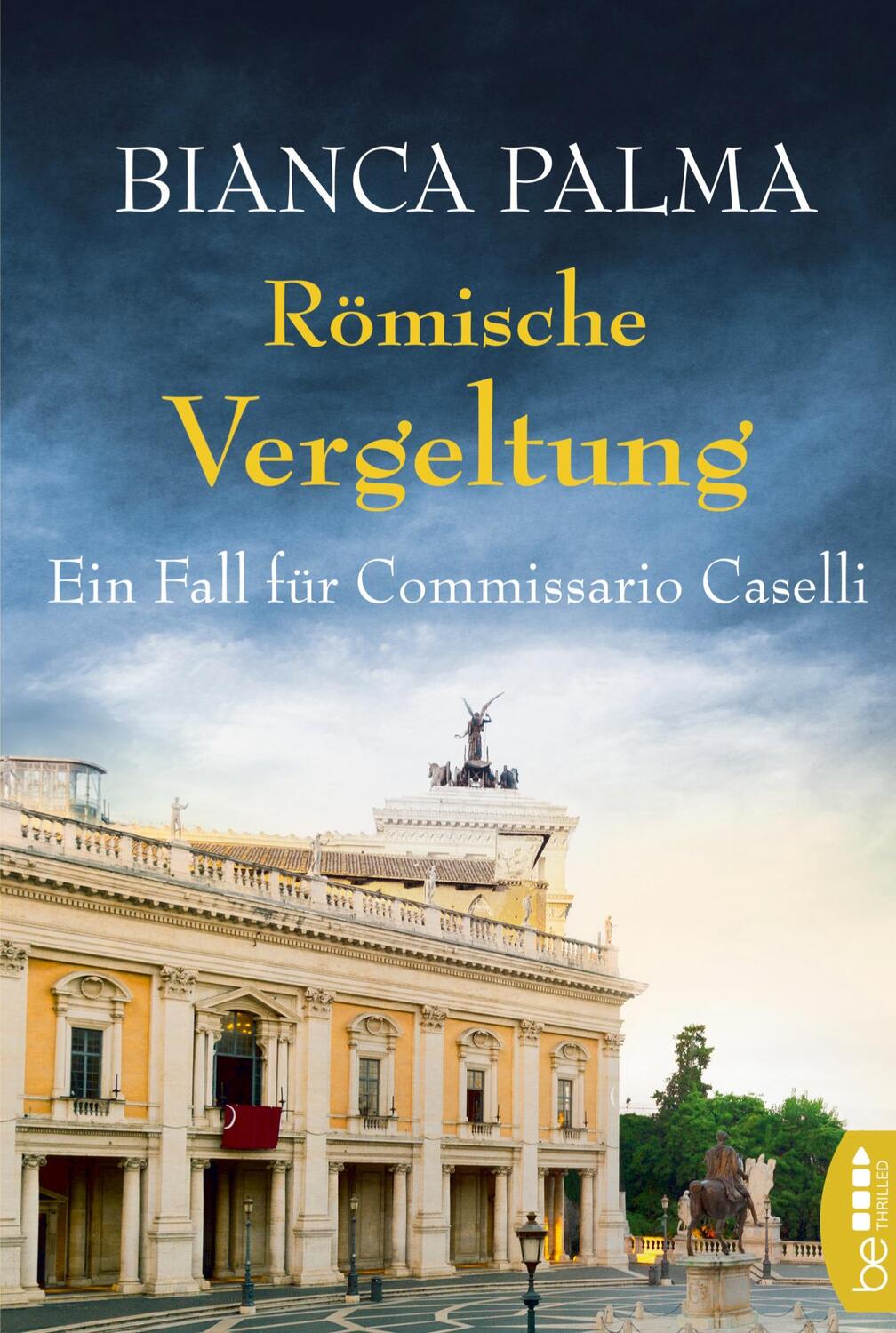 Cover: 9783741301322 | Römische Vergeltung | Ein Fall für Commissario Caselli | Bianca Palma