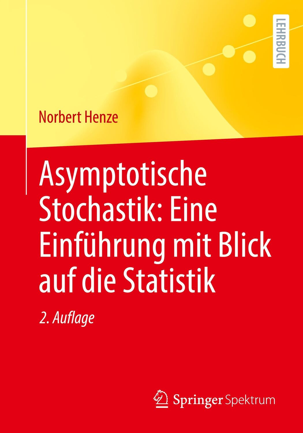 Cover: 9783662684450 | Asymptotische Stochastik: Eine Einführung mit Blick auf die Statistik