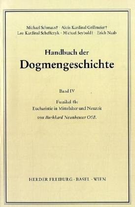 Cover: 9783451007095 | Eucharistie | In Mittelalter und Neuzeit | Burkhard Neunheuser | Buch