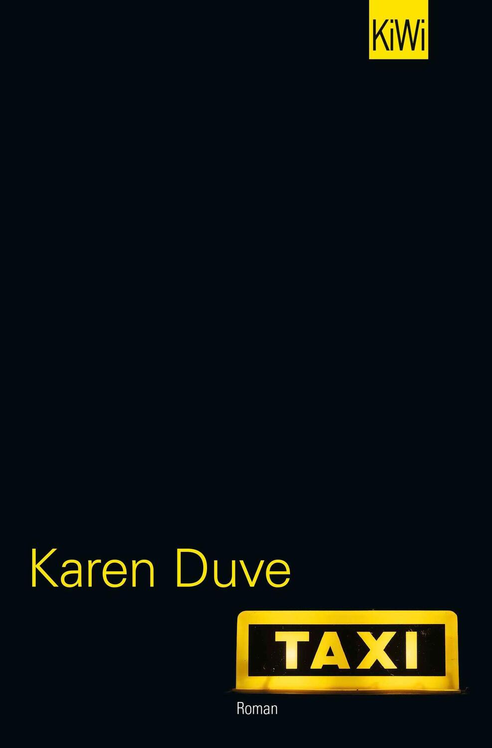 Cover: 9783462000542 | Taxi | Roman | Karen Duve | Taschenbuch | 308 S. | Deutsch | 2022