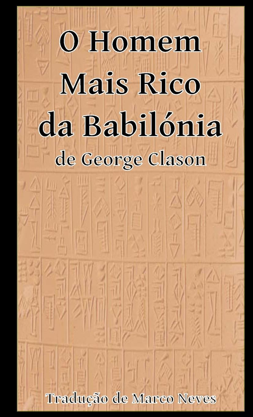 Cover: 9781470978532 | O Homem Mais Rico da Babilónia | George Clason | Taschenbuch | 2022