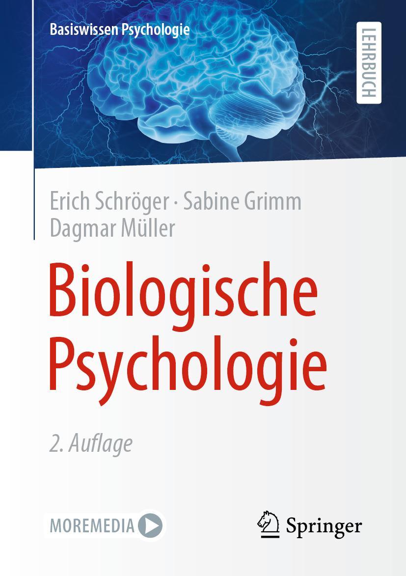 Cover: 9783662651780 | Biologische Psychologie | Erich Schröger (u. a.) | Taschenbuch | VIII