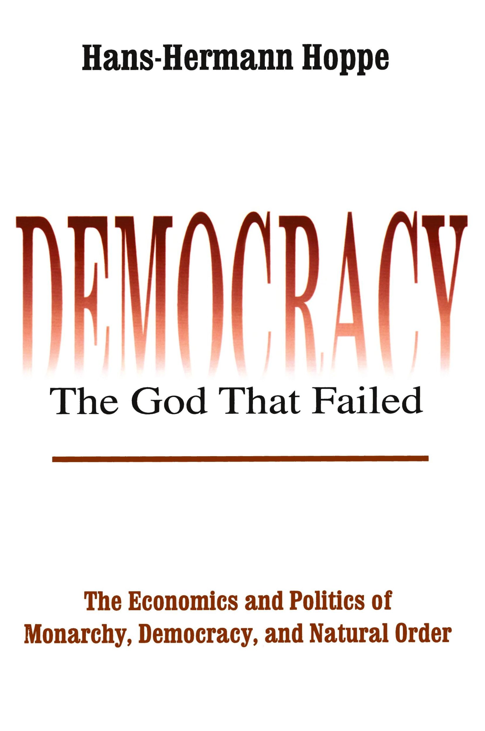 Cover: 9780765808684 | Democracy - The God That Failed | Hans-Hermann Hoppe | Taschenbuch