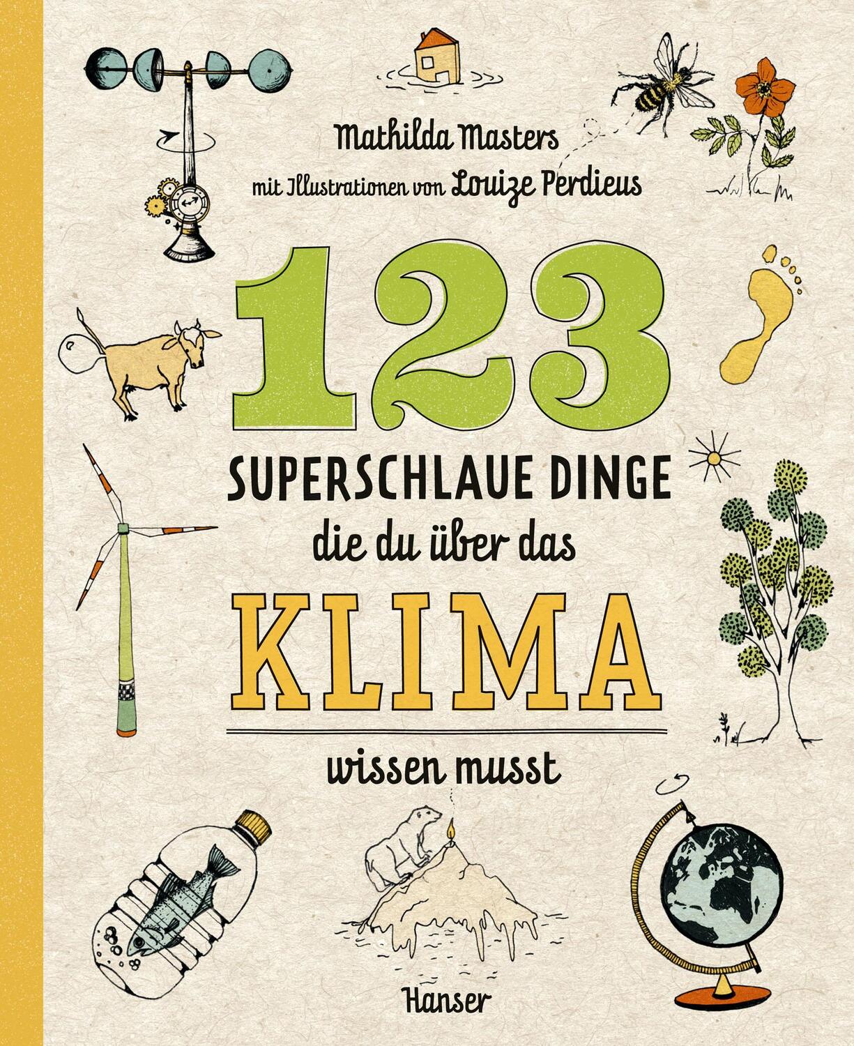 Cover: 9783446268104 | 123 superschlaue Dinge, die du über das Klima wissen musst | Masters