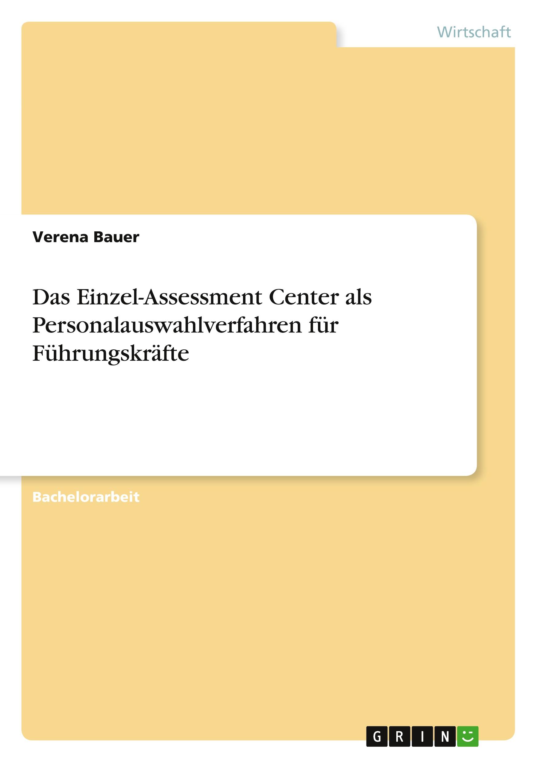 Cover: 9783640321919 | Das Einzel-Assessment Center als Personalauswahlverfahren für...