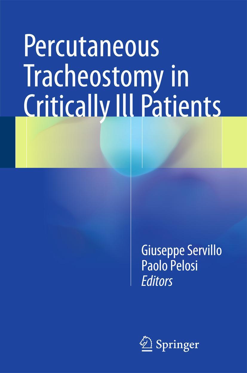 Cover: 9783319222998 | Percutaneous Tracheostomy in Critically Ill Patients | Pelosi (u. a.)