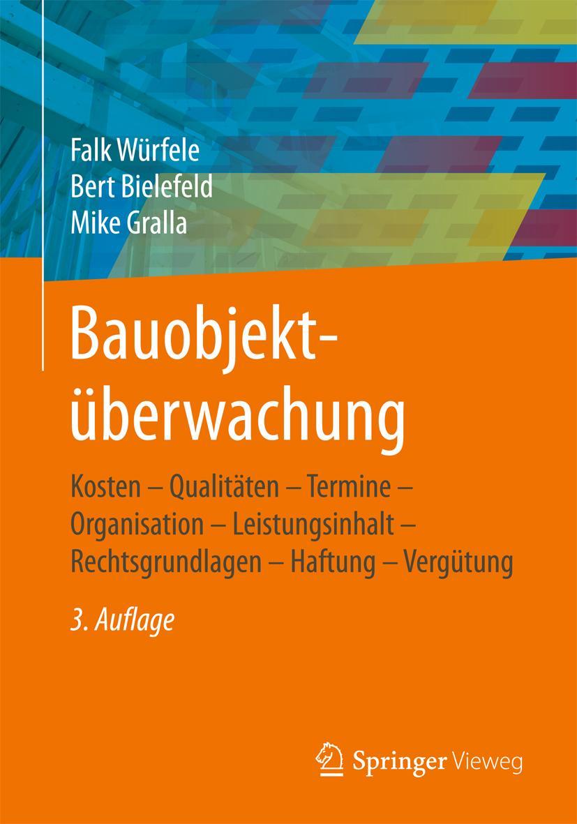 Cover: 9783658100384 | Bauobjektüberwachung | Falk Würfele (u. a.) | Taschenbuch | xi | 2017