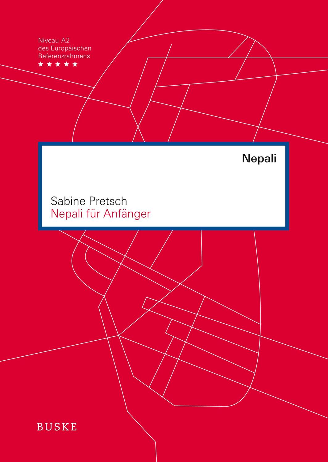 Cover: 9783875488999 | Nepali für Anfänger | Sabine Pretsch | Taschenbuch | 289 S. | Deutsch