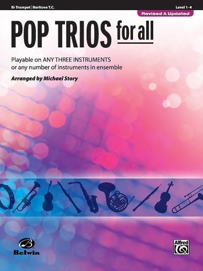 Cover: 38081333618 | Pop Trios for All: B-Flat Trumpet/Baritone T.C., Level 1-4 | Buch