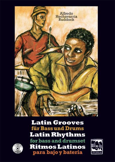 Cover: 9783897751309 | Latin Grooves für Bass und Drums, Latin rhythms for Bass &amp; Drumset,...