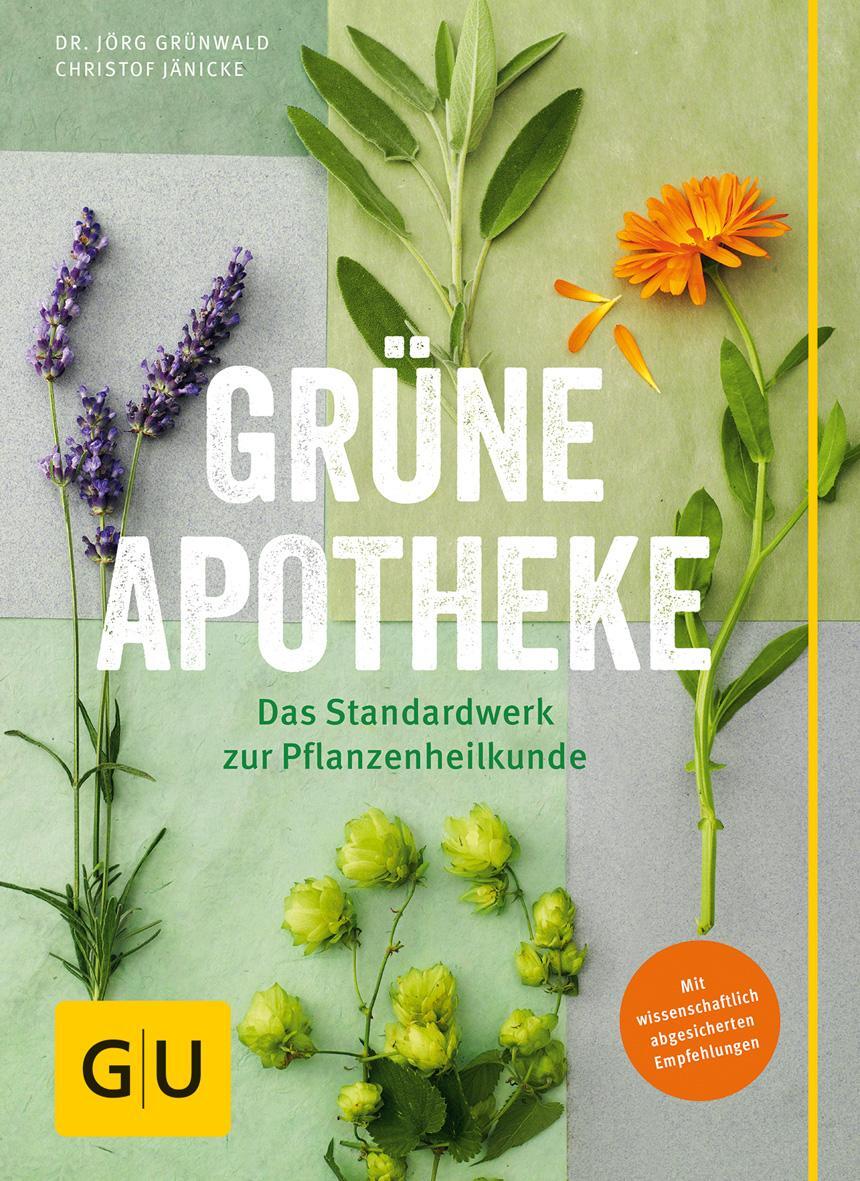 Cover: 9783833845413 | Grüne Apotheke | Mit wissenschaftlich abgesicherten Empfehlungen