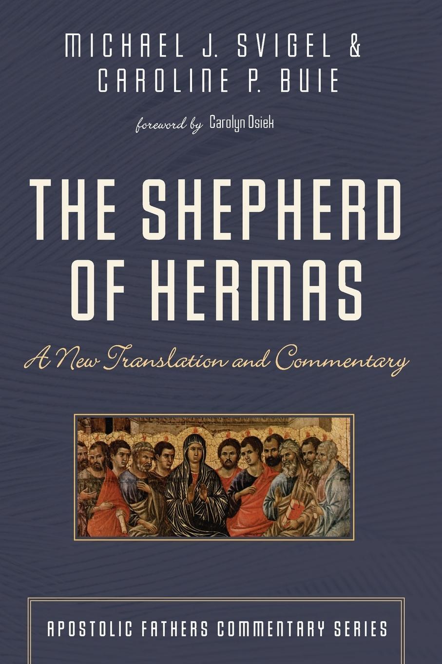 Cover: 9781498238786 | The Shepherd of Hermas | Michael J. Svigel (u. a.) | Taschenbuch