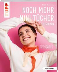 Cover: 9783735871503 | Noch mehr Mini-Tücher stricken (kreativ.kompakt.) | Zimmermann | Buch