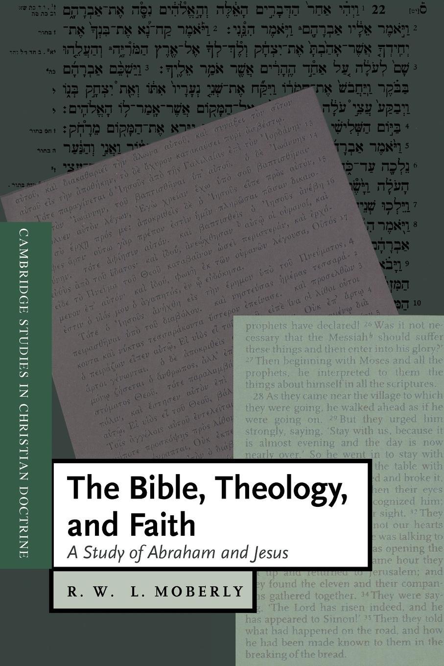 Cover: 9780521786461 | The Bible, Theology, and Faith | R. W. L. Moberly | Taschenbuch | 2011