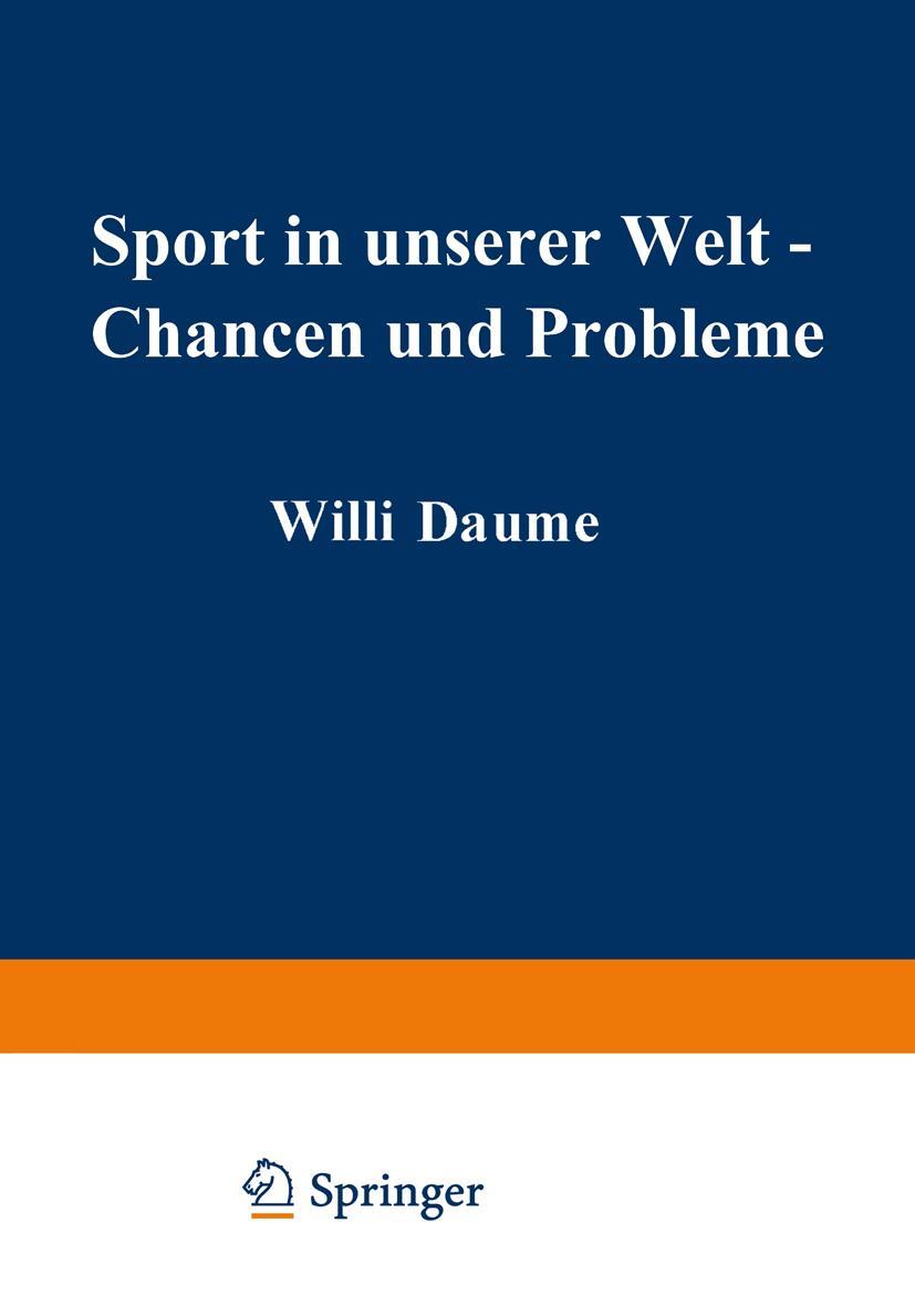 Cover: 9783662130193 | Sport in unserer Welt - Chancen und Probleme | Ommo Grupe (u. a.)