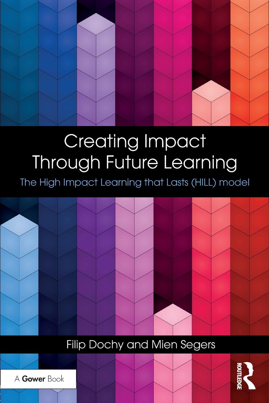 Cover: 9781138577886 | Creating Impact Through Future Learning | Filip Dochy (u. a.) | Buch